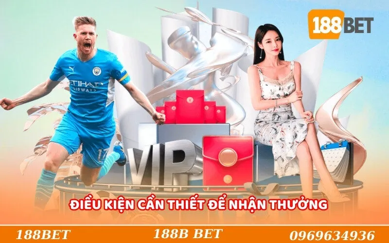 Điều kiện cần thiết để nhận thưởng